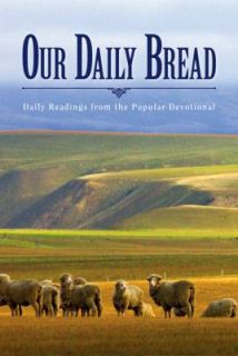 Our Daily Bread Vol. 2 Daily Readings from the Popular Devotional by 