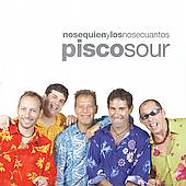 Pisco Sour by Nosequien CD, Jan 2004, Dalai Records