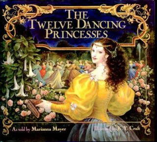 The Twelve Dancing Princesses by Marianna Mayer 1989, Hardcover