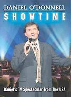 Daniel ODonnell   Showtime DVD, 2005