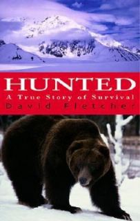 Hunted  A True Story of Survival by Dav