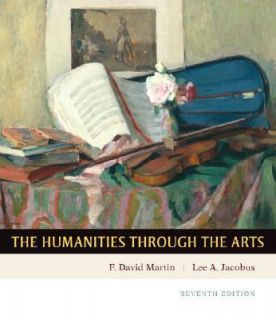   the Arts by Lee A. Jacobus and F. David Martin 2007, Paperback