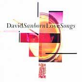 Love Songs by David Sanborn CD, Nov 1995, Warner Bros.