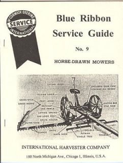 McCormick Deering No 9 Mower Service Guide Horse Drawn IHC 
