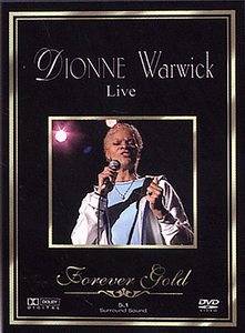Dionne Warwick Live DVD, 2003, Forever Gold Series