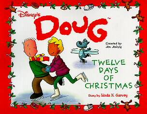Disneys Dougs Twelve Days of Christmas by Linda K. Garvey 1998 