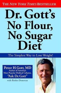   Sugar Diet by Robin Donovan and Peter H. Gott 2007, Hardcover