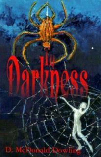 In Darkness by D. McDonald Dowling 1995, Paperback