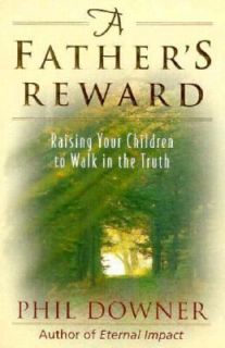   Children to Walk in the Truth by Phil Downer 1998, Paperback