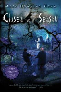 Closed for the Season by Mary Downing Hahn 2010, Paperback