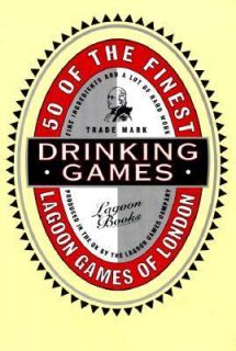 Fifty of the Finest Drinking Games by Lagoon Bks Staff 1995, Hardcover 