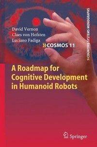 Roadmap for Cognitive Development in Humanoid Robots NE