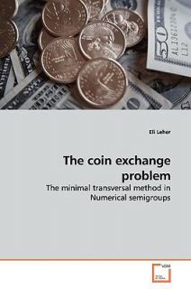 The Coin Exchange Problem by Eli Leher 2009, Paperback