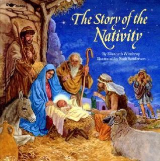 The Story of the Nativity by Elizabeth Winthrop 1986, Paperback