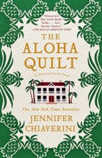 The Aloha Quilt An Elm Creek Quilts Novel (Elm Creek Quilts Novels 