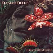 Queen of the Meadow by Elysian Fields CD, Nov 2000, Jet Set Records 