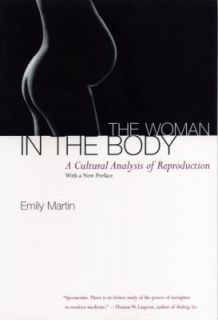   Analysis of Reproduction by Emily Martin 2001, Paperback