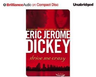 Drive Me Crazy by Eric Jerome Dickey 2004, CD, Unabridged