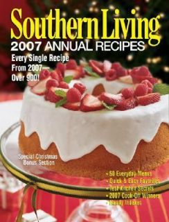 Southern Living 2007 Annual Recipes Every Single Recipe from 2007 
