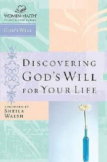 Women of Faith Study Guide Series Discovering Gods Will for Your Life 