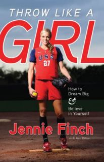   in Yourself by Ann Killion and Jennie Finch 2011, Paperback
