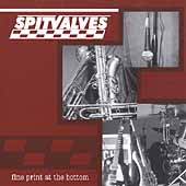 Fine Print at the Bottom by Spitvalves CD, Apr 2001, Resurrection A.D 