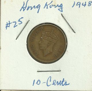 1948 Hong Kong 10 cents coinKM# 25 nice piece of history please see 