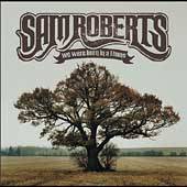 We Were Born In a Flame by Sam Roberts CD, Aug 2004, Lost Highway 