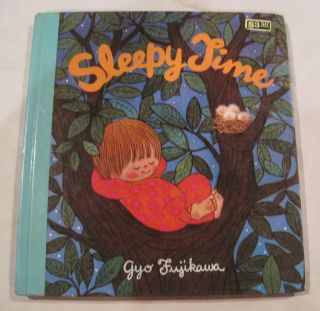 Vintage 1975~Sleepy Time   Gyo Fujikawa~HC Board Book~LBDCWC