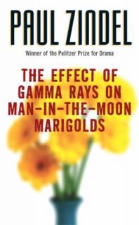 The Effect of Gamma Rays on Man in the Moon Marigolds by Paul Zindel 