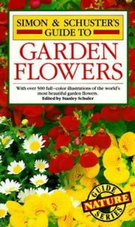 Simon and Schusters Guide to Garden Flowers by Guido Moggi, Simon and 