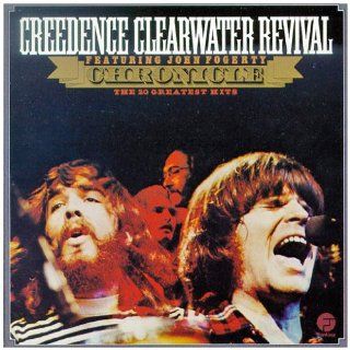 Chronicle 20 Greatest Hits Creedence Clearwater Revival  