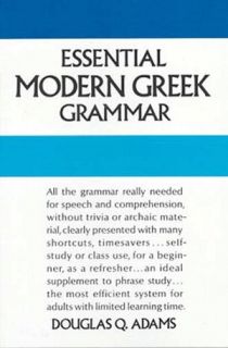   Essential Modern Greek Grammar by Douglas Q. Adams 