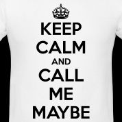 so call me maybe t shirts T Shirts  Spreadshirt