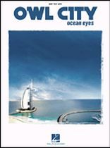 Owl City   Owl City   Ocean Eyes   Sheet Music Book