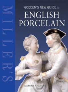 Goddens New Guide to English Porcelain by Geoffrey A. Godden 2004 