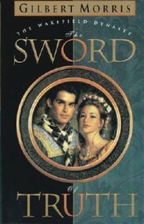 The Sword of Truth by Gilbert Morris 1994, Paperback