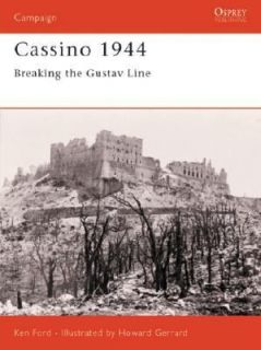 Cassino 1944 Breaking the Gustav Line by Ken Ford 2004, Paperback 