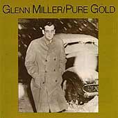 Pure Gold by Glenn Miller CD, Oct 1988, Bluebird RCA USA