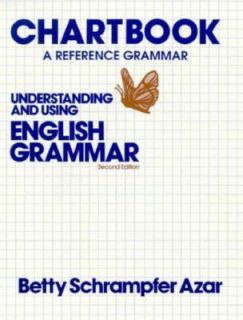 Understanding and Using English Grammar Chartbook by Betty Schrampfer 
