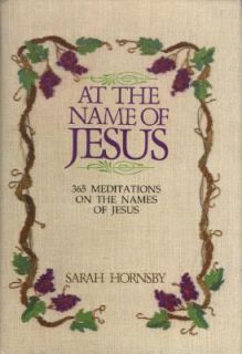   on the Names of Jesus by Sarah Hornsby 1986, Hardcover