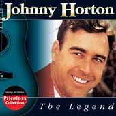 The Legend Collectables by Johnny Horton CD, Mar 2006, Collectables 