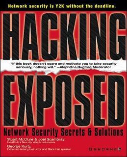 Hacking Exposed by Stuart McClure and Joel Scambray 1999, Paperback 