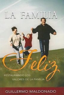   Valores de la Familia by Guillermo Maldonado 2002, Hardcover