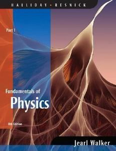 Fundamentals of Physics Pt. 1, Chs. 1 11 by David Halliday, Robert 