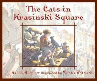 The Cats in Krasinski Square by Karen Hesse 2004, Hardcover