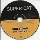 SUPER CAT Girlstown RARE B.W. VIBE MIX PROMO DJ CD Single Supercat 