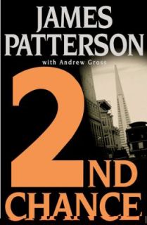 2nd Chance No. 2 by James Patterson 2002, Hardcover