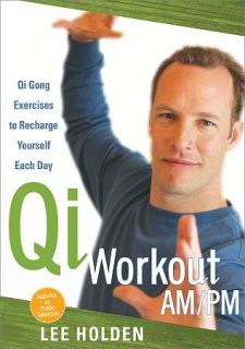 Lee Holden Qi Workout AM PM DVD, 2010