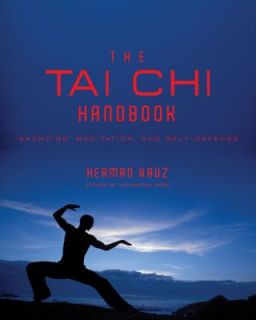 Tai Chi Handbook by Kauz Herman and Herman Kauz 2009, Paperback